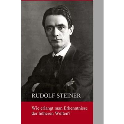 Abbildung von Wie erlangt man Erkenntnisse der höheren Welten?