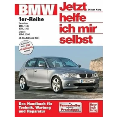 Abbildung von BMW 1er Reihe: Das Handbuch für Technik, Pflege, Wartung und Reparatur