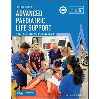 Abbildung von Advanced Paediatric Life Support: A Practical Approach to Emergencies (Advanced Support Group)