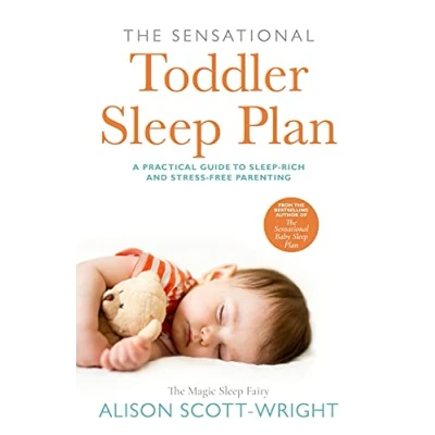 Abbildung von the Sensational Toddler sleep Plan: step by guide to getting your child that they need
