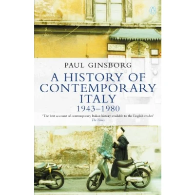 Abbildung von A History of Contemporary Italy: 1943 80 (Penguin History)