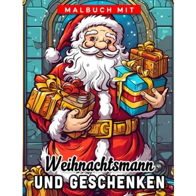 Abbildung von Malbuch mit Weihnachtsmann und Geschenken: Lebhafte Malvorlagen hochwertigen Illustrationen für Kinder Erwachsene zum Ausmalen Entspannen