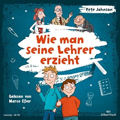 Abbildung von Wie man seine Lehrer erzieht: Witziges Kinderbuch voller Spaß und Alltagschaos für Jungen Mädchen ab 10 Jahre