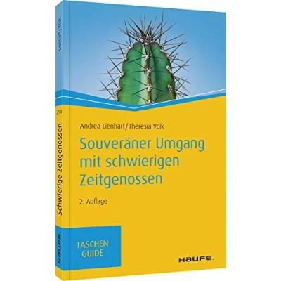 Abbildung von Souveräner Umgang mit schwierigen Zeitgenossen (Haufe TaschenGuide)