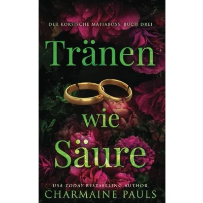 Abbildung von Tränen wie Säure (Der korsische Mafiaboss, Band 3)