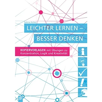 Abbildung von Leichter lernen besser denken: Kopiervorlagen mit Übungen zu Konzentration, Logik und Kreativität