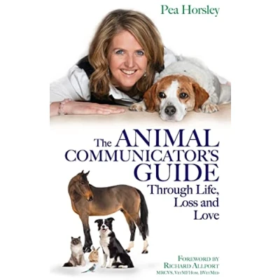 Abbildung von The Animal Communicator’s Guide Through Life, Loss and Love