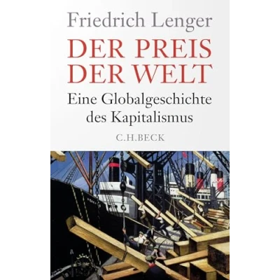 Abbildung von der Preis Welt: Eine Globalgeschichte des Kapitalismus