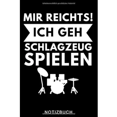 Abbildung von MIR REICHTS! ICH GEH Schlagzeug SPIELEN NOTIZBUCH: A5 Notizbuch KARIERT für Schlagzeuger Drumming lernen Schlagzeugbuch Erwachsene Kinder Anfänger Drum Jazz Geschenkidee