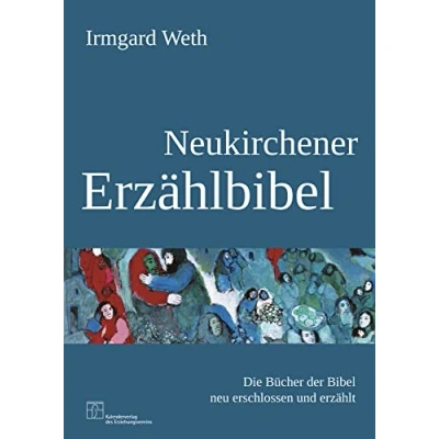 Abbildung von Neukirchener Erzählbibel: Die Bücher der Bibel neu erschlossen und erzählt