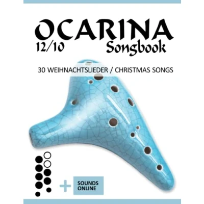 Abbildung von Ocarina 12/10 Songbook 30 Weihnachtslieder / Christmas Songs: + Sounds online (Okarina Songbooks)
