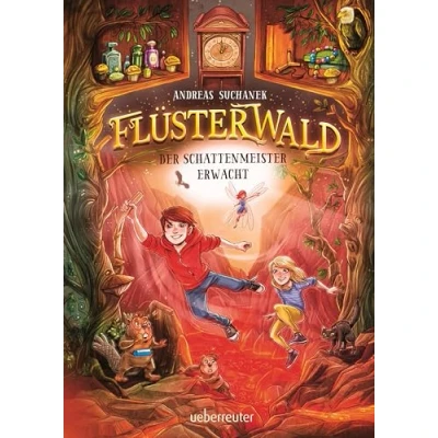 Abbildung von Flüsterwald Der Schattenmeister erwacht: Das spannende Staffelfinale! (Flüsterwald, Staffel I, Bd. 4): Bilderbuch