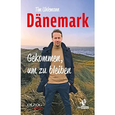 Abbildung von Dänemark Gekommen, um zu bleiben: Mit einem Vorwort von Norbert Heisterkamp