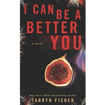 Abbildung von I Can Be A Better You: shocking psychological thriller