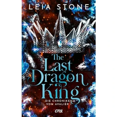 Abbildung von The Last Dragon King Die Chroniken von Avalier 1: TikTok Romantasy Sensation: Ein echter Pageturner voller prickelnder Gefühle (Erstauflage exklusiv mit Farbschnitt, Charakterkarte und Overlay)