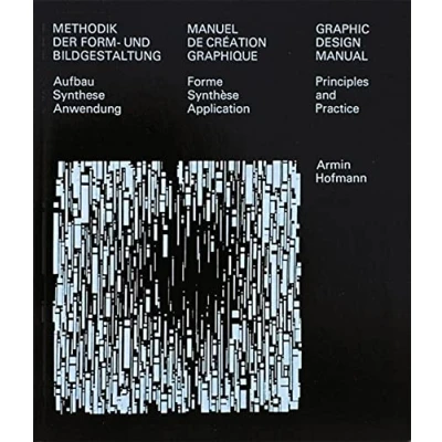 Abbildung von Methodik der Form und Bildgestaltung: Aufbau Synthese Anwendung: Principles and Practice