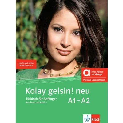 Abbildung von Kolay gelsin! neu A1 A2 Hybride Ausgabe allango: Türkisch für Anfänger. Kursbuch mit Audios inklusive Lizenzschlüssel allango (24 Monate) (Kolay ... Anfänger und Fortgeschrittene)