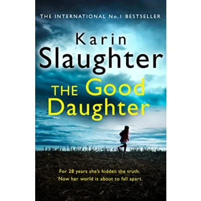 Abbildung von The Good Daughter: gripping No. 1 Sunday Times bestselling psychological crime suspense thriller you won’t be able to put down! (Charlie Quinn, 2)