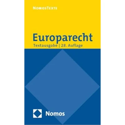 Abbildung von Europarecht: Textausgabe mit einer Einführung von Prof. em. Dr. Roland Bieber Rechtsstand: 12. August 2024