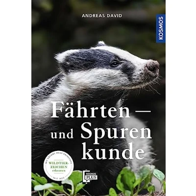 Abbildung von Fährten und Spurenkunde: Zeichen Spuren von Wildtieren sicher erkennen