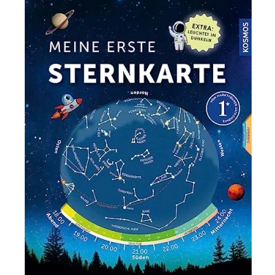 Abbildung von Meine erste Sternkarte: Unsere Sternzeichen, Planeten und die Milchstraße erkennen finden. Tolles Extra: Sternkarte leuchtet im Dunkeln.Kosmos Nr. 1 Bereich Astronomie!