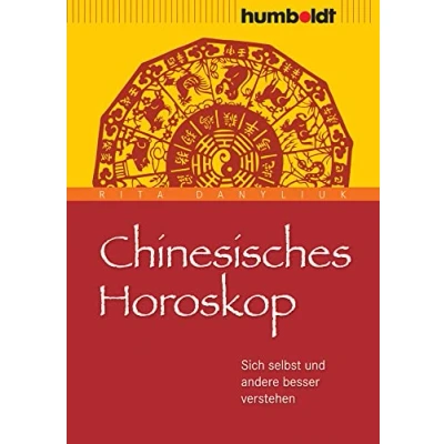 Abbildung von Chinesisches Horoskop: Sich selbst und andere besser verstehen