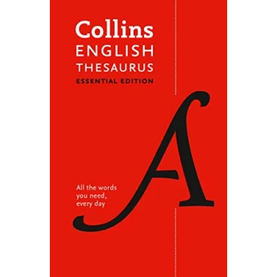 Abbildung von English Thesaurus Essential: All the words you need, every day (Collins Essential)