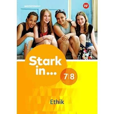 Abbildung von Stark in ... Themenhefte: Arbeitsheft Ethik 7 / 8 (Stark ...: Arbeitshefte Ethik)
