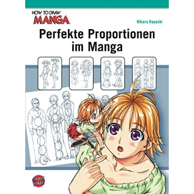 Abbildung von How To Draw Manga: Perfekte Proportionen im Manga