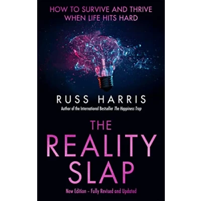 Abbildung von The Reality Slap 2nd Edition: How to survive and thrive when life hits hard