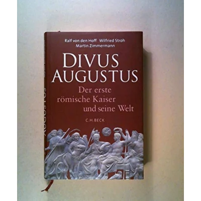 Abbildung von Divus Augustus: Der erste römische Kaiser und seine Welt