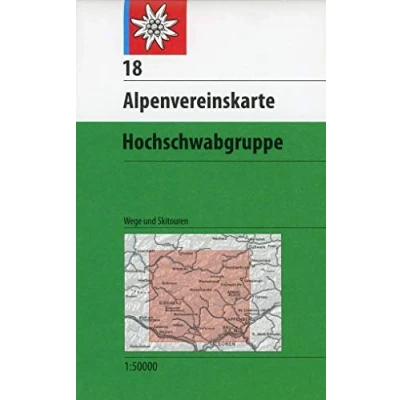 Abbildung von Hochschwabgruppe: Topographische Karte 1:50.000 mit Wegmarkierungen und Skirouten (Alpenvereinskarten, Band 18)