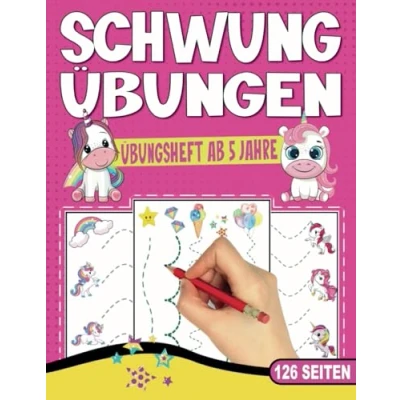 Abbildung von SCHWUNGÜBUNGEN ÜBUNGSHEFT AB 5 JAHRE: Vorschulbuch mit 126 Seiten. EINHORN Buch. Ideal für Kindergarten, Vorschule und Grundschule. Förderung von ... Jungen. (Erfolgreiche Vorschule!, Band 2)