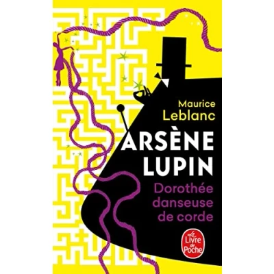 Abbildung von Dorothée danseuse de corde: Arsène Lupin (Ldp Policiers)