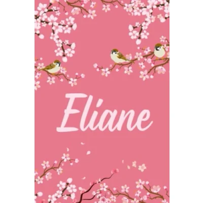 Abbildung von Eliane: Cute Personalized Notebook With Name For Eliane Great Journal Gift Idea, 6x9, 120 Pages