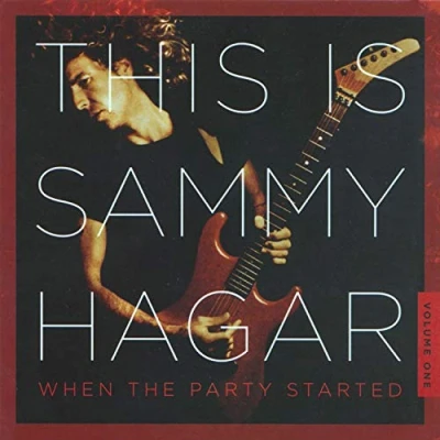 Abbildung von This Is Sammy Hagar:When the Party Started Vol.1