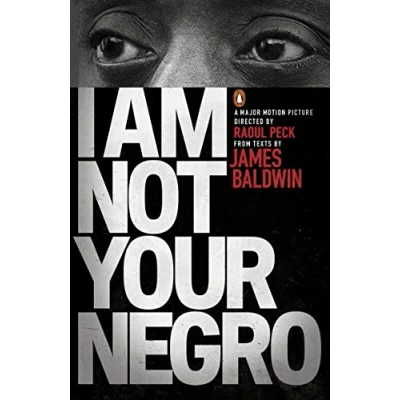 Abbildung von I Am Not Your Negro: James Baldwin (Penguin Modern Classics)