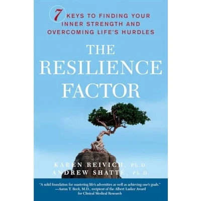 Abbildung von The Resilience Factor: 7 Keys to Finding Your Inner Strength and Overcoming Life&#039;s Hurdles