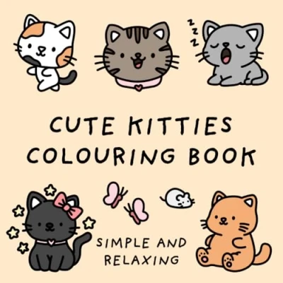 Abbildung von Cute Kitties Colouring Book (Simple and Relaxing Bold Designs for Adults &amp; Children) Books)