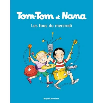 Abbildung von Tom et Nana, Tome 09: Les fous du mercredi
