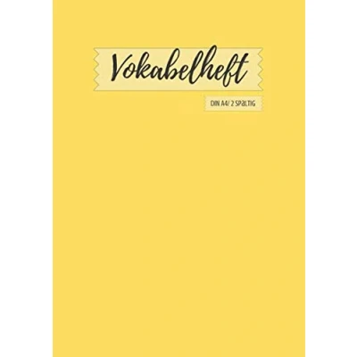 Abbildung von Vokabelheft DIN A4: 2 Spalten liniert Schulheft in A4 Format sonnen gelb mit 70 Seiten fuer Vokabeln und Fremdsprachen ( Englisch, Franzoesisch,italenisch latein etc.)