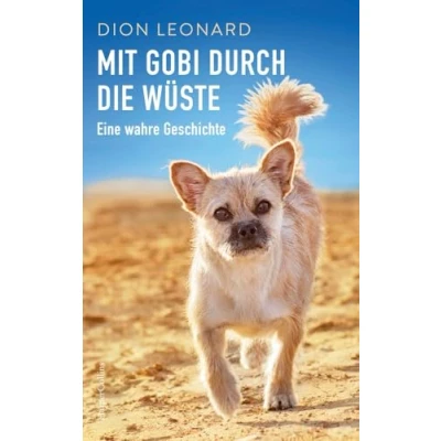 Abbildung von Mit Gobi durch die Wüste eine wahre Geschichte