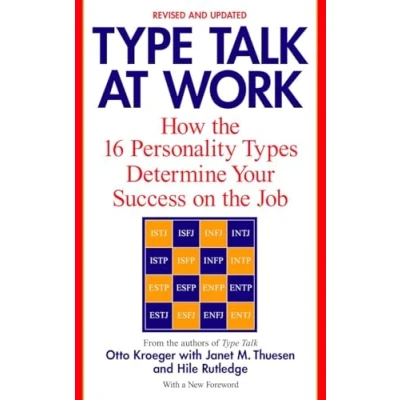 Abbildung von Type Talk at Work: How the 16 Personality Types Determine Your Success on Job