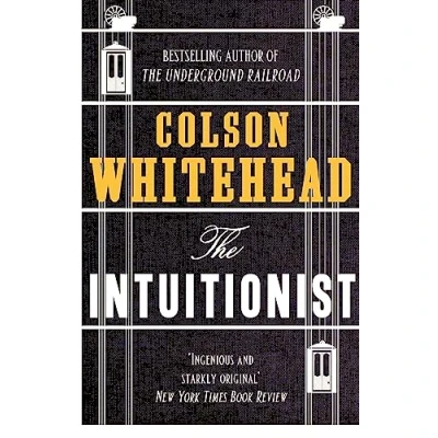 Abbildung von The Intuitionist: Colson Whitehead