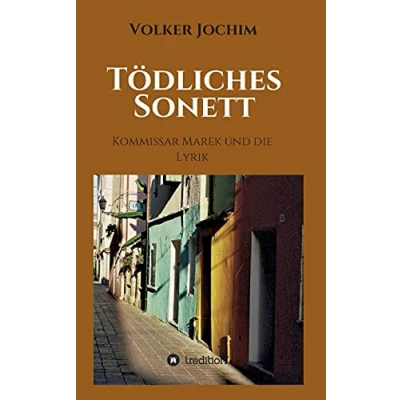 Abbildung von Tödliches Sonett: Kommissar Marek und die Lyrik (Kommissar Krimi)