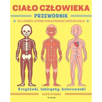 Abbildung von ciało człowieka: Przewodnik dla dzieci, które chcą poznać swoje