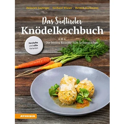 Abbildung von Knödelkochbuch: Die besten Rezepte zum Selbermachen von den Kochprofis aus Südtirol