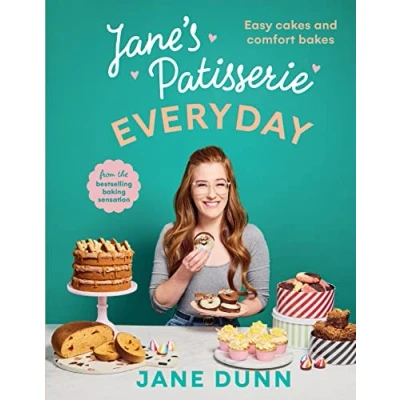 Abbildung von Jane’s Patisserie Everyday: Easy cakes and comfort bakes THE NO.1 SUNDAY TIMES BESTSELLER
