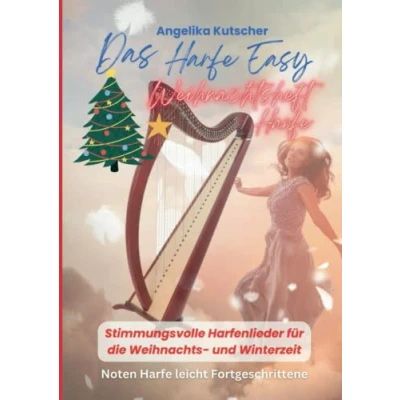 Abbildung von Das Harfe Easy Weihnachtsheft: Stimmungsvolle Harfenlieder für die Weihnachts und Winterzeit