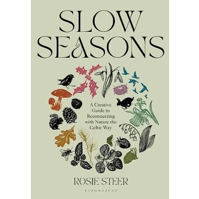 Abbildung von Slow Seasons: A Creative Guide to Reconnecting with Nature the Celtic Way